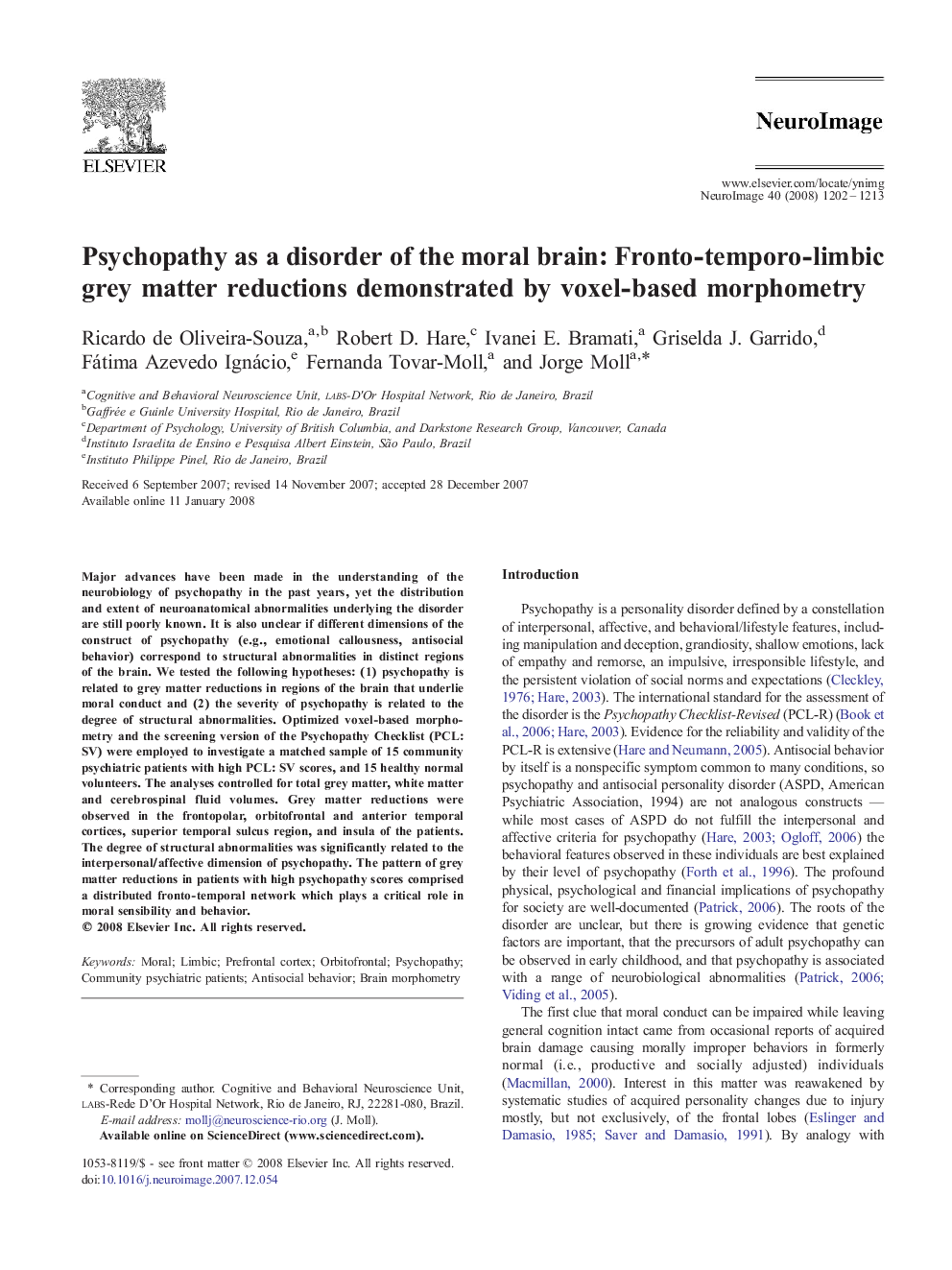 Psychopathy as a disorder of the moral brain: Fronto-temporo-limbic grey matter reductions demonstrated by voxel-based morphometry