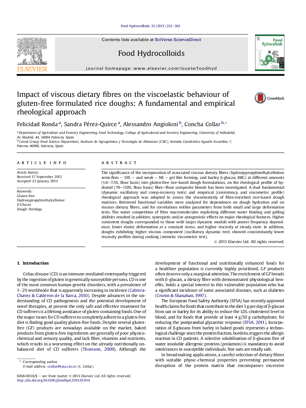 عکس صفحه اول مقاله: Impact of viscous dietary fibres on the viscoelastic behaviour of gluten-free formulated rice doughs: A fundamental and empirical rheological approach Impact of viscous dietary fibres on the viscoelastic behaviour of gluten-free formulated rice doughs: A fundamental and empirical rheological approach