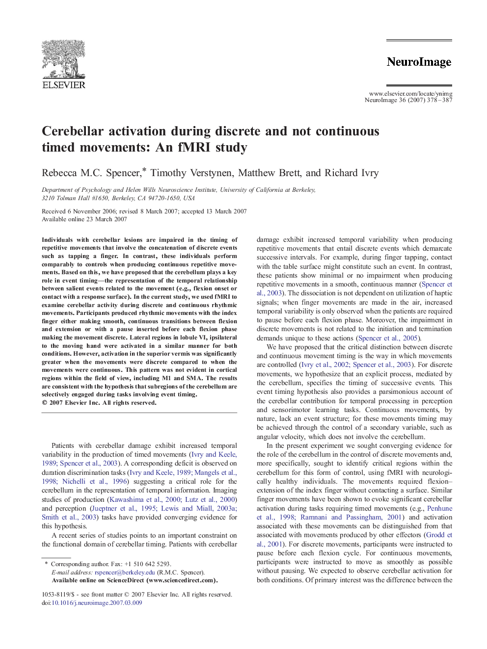 Cerebellar activation during discrete and not continuous timed movements: An fMRI study