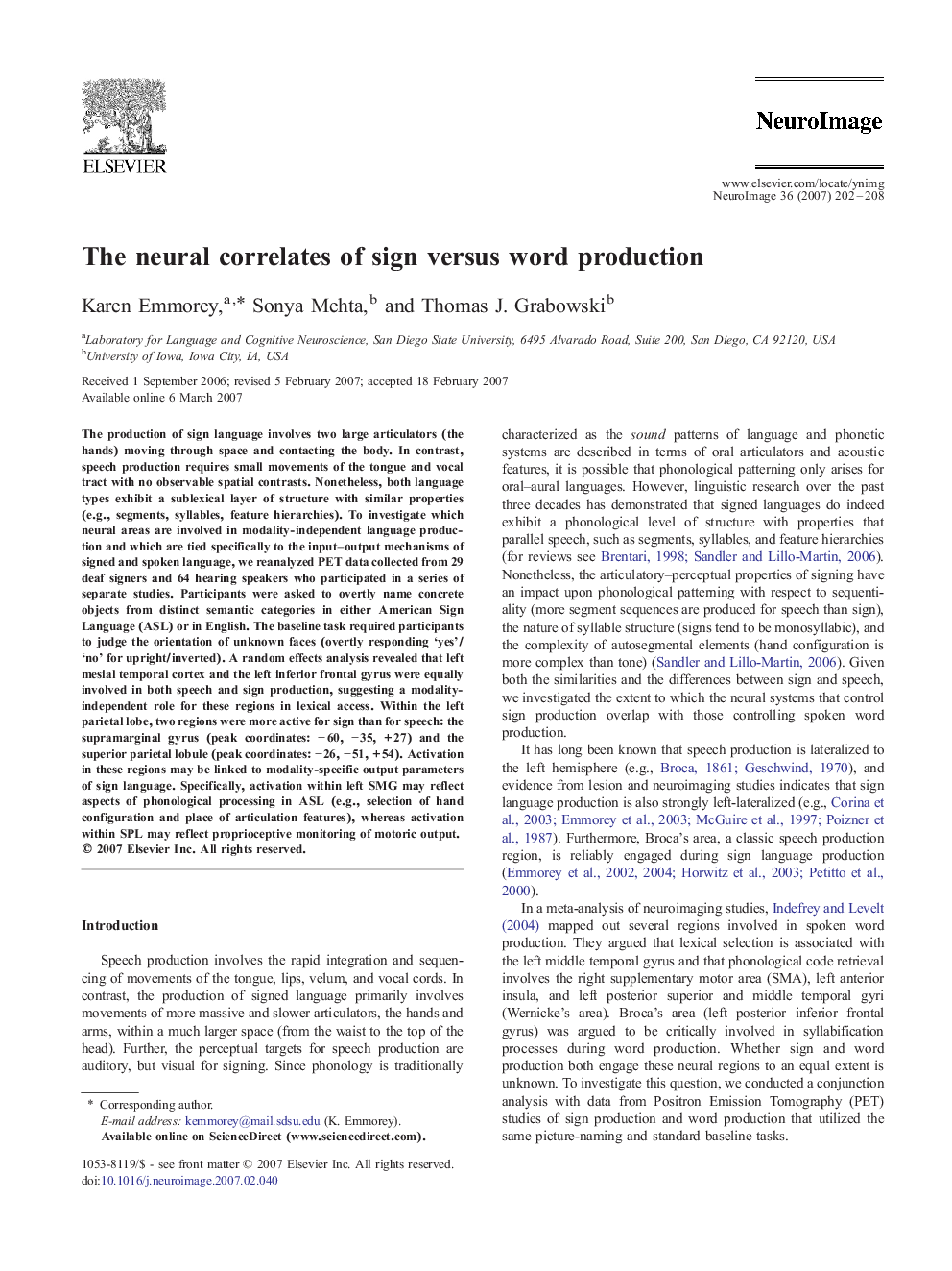 The neural correlates of sign versus word production
