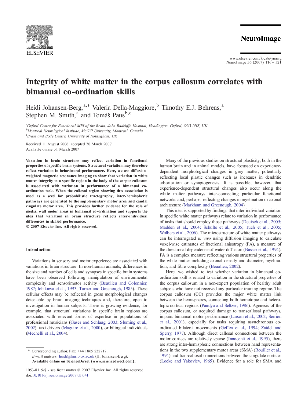 Integrity of white matter in the corpus callosum correlates with bimanual co-ordination skills