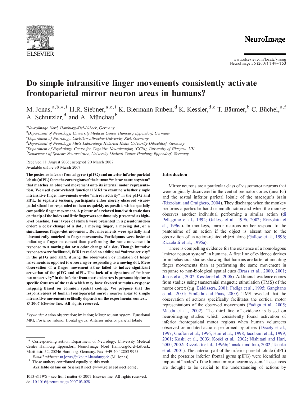 Do simple intransitive finger movements consistently activate frontoparietal mirror neuron areas in humans?