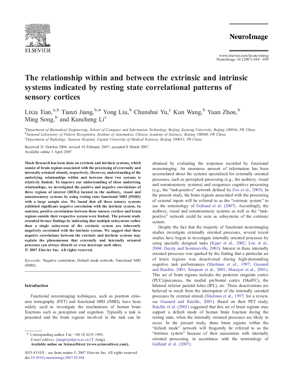 The relationship within and between the extrinsic and intrinsic systems indicated by resting state correlational patterns of sensory cortices