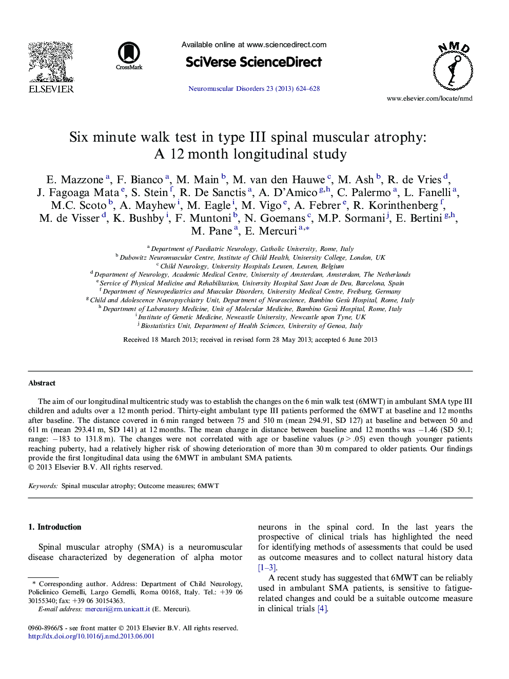 Six minute walk test in type III spinal muscular atrophy: A 12Â month longitudinal study