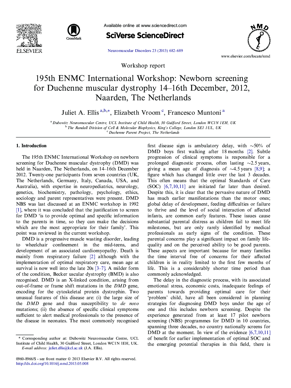 195th ENMC International Workshop: Newborn screening for Duchenne muscular dystrophy 14-16th December, 2012, Naarden, The Netherlands