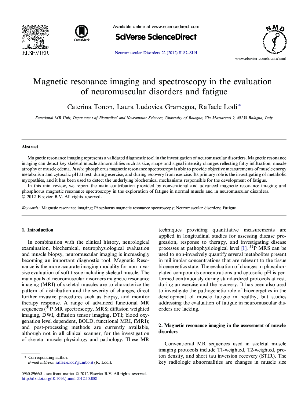 Magnetic resonance imaging and spectroscopy in the evaluation of neuromuscular disorders and fatigue