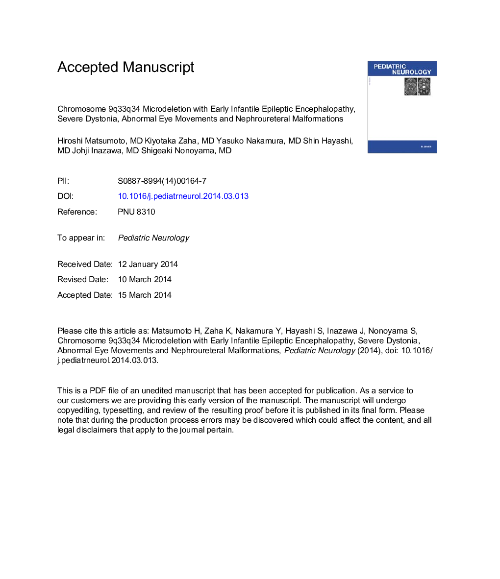 Chromosome 9q33q34 Microdeletion With Early Infantile Epileptic Encephalopathy, Severe Dystonia, Abnormal Eye Movements, and Nephroureteral Malformations