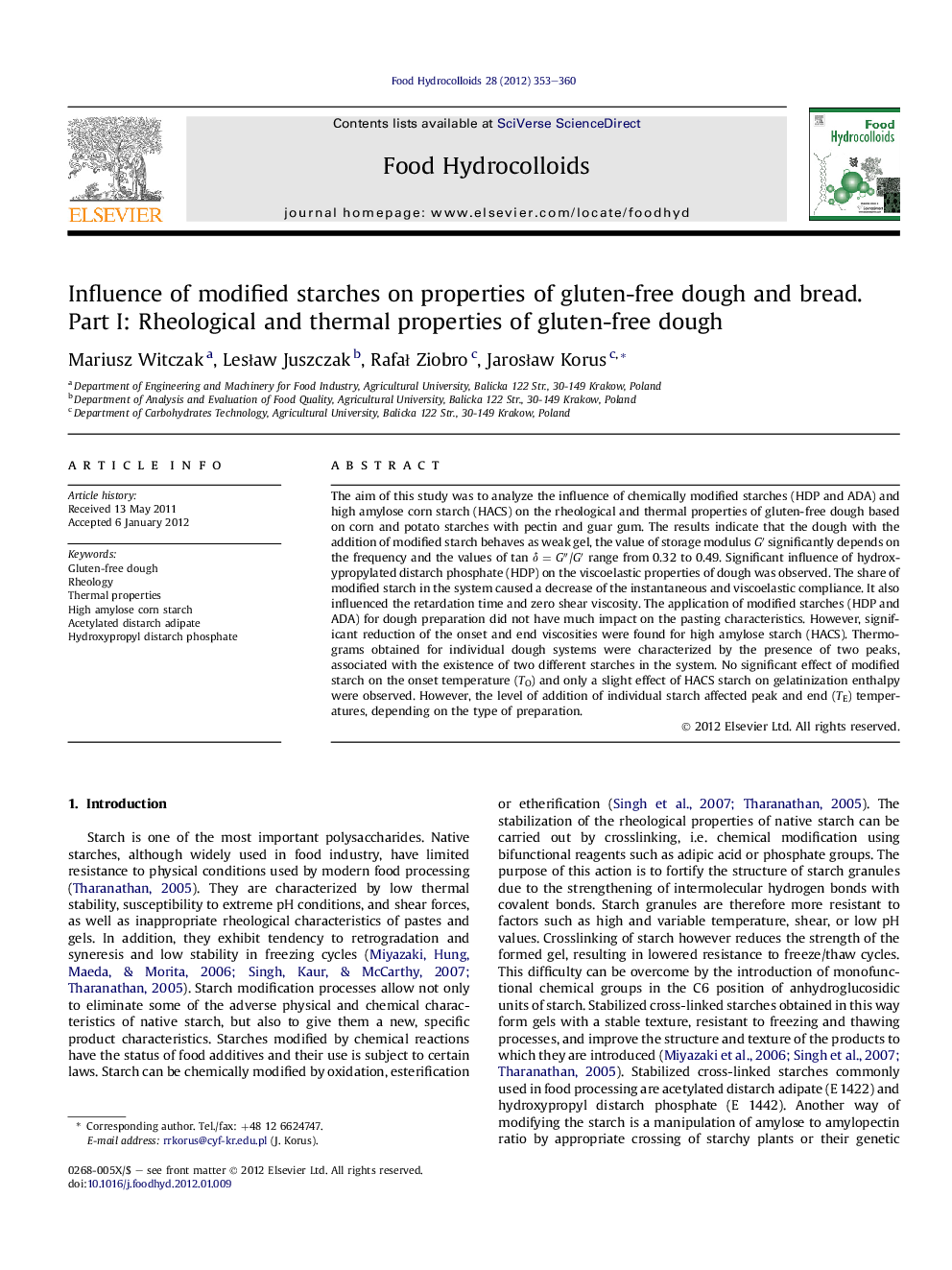 Influence of modified starches on properties of gluten-free dough and bread. Part I: Rheological and thermal properties of gluten-free dough