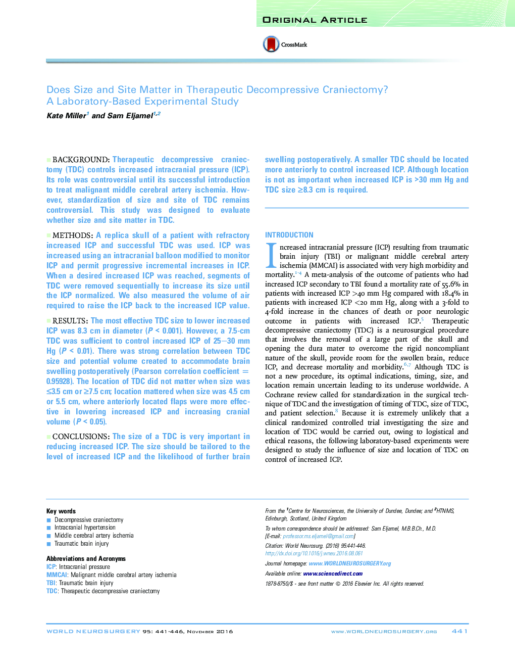 Original ArticleDoes Size and Site Matter in Therapeutic Decompressive Craniectomy? A Laboratory-Based Experimental Study