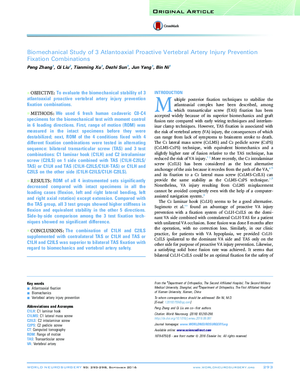 Original ArticleBiomechanical Study of 3 Atlantoaxial Proactive Vertebral Artery Injury Prevention Fixation Combinations