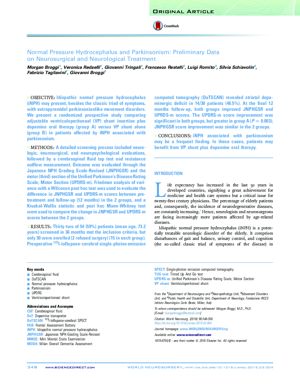 Original ArticleNormal Pressure Hydrocephalus and Parkinsonism: Preliminary Data on Neurosurgical and Neurological Treatment