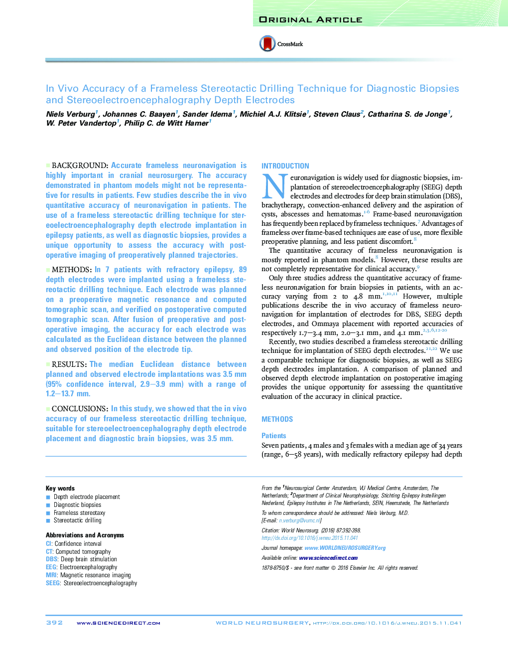 Original ArticleInÂ Vivo Accuracy of a Frameless Stereotactic Drilling Technique for Diagnostic Biopsies and Stereoelectroencephalography Depth Electrodes