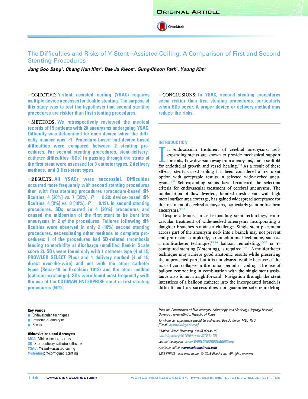 Original ArticleThe Difficulties and Risks of Y-Stent-Assisted Coiling: A Comparison of First and Second Stenting Procedures