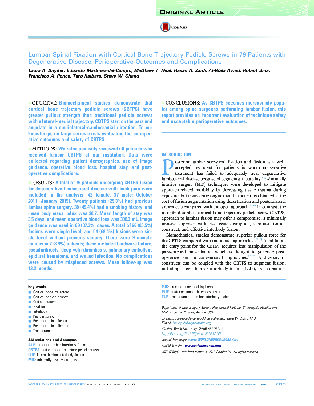 Original ArticleLumbar Spinal Fixation with Cortical Bone Trajectory Pedicle Screws in 79 Patients with Degenerative Disease: Perioperative Outcomes and Complications