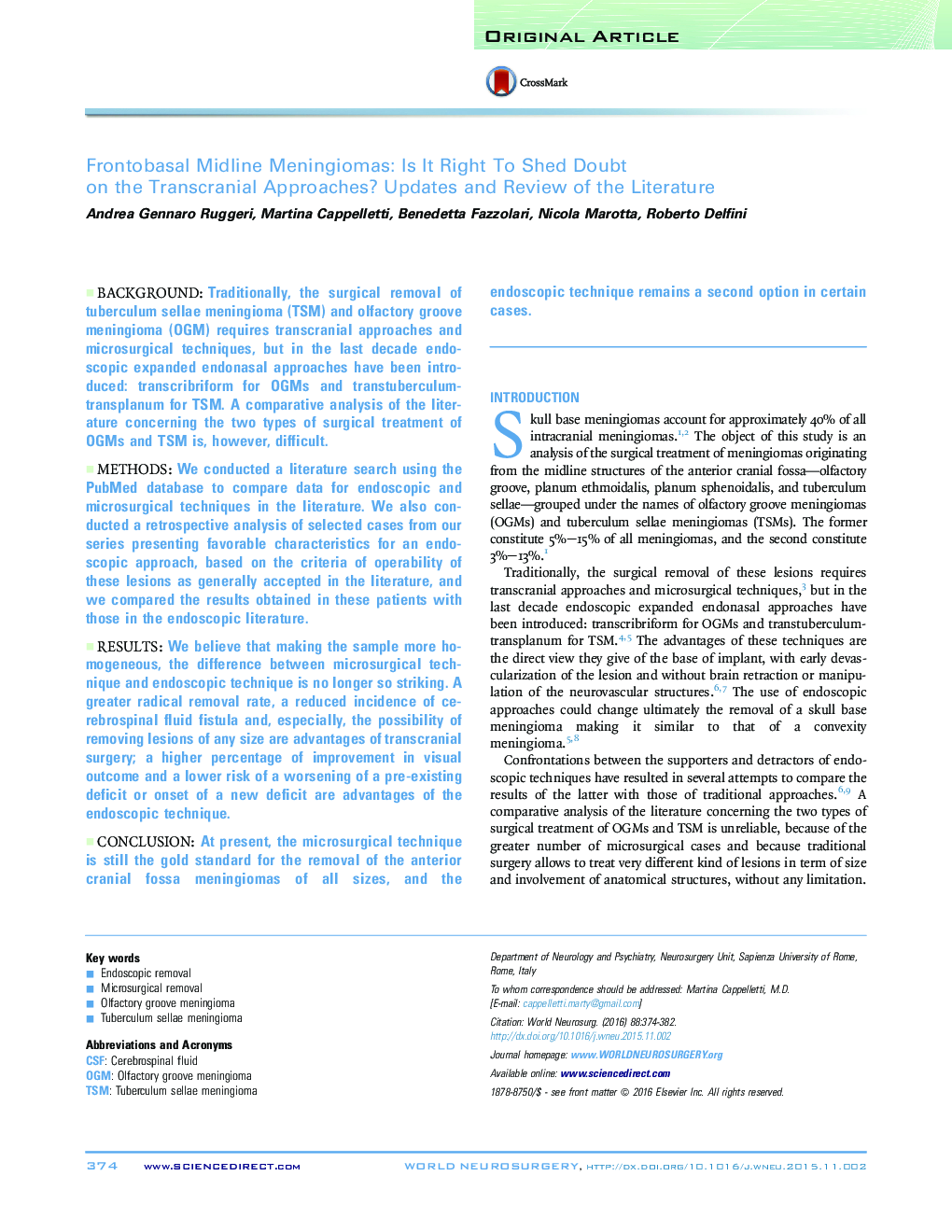 Original ArticleFrontobasal Midline Meningiomas: Is It Right To Shed Doubt on the Transcranial Approaches? Updates and Review of the Literature