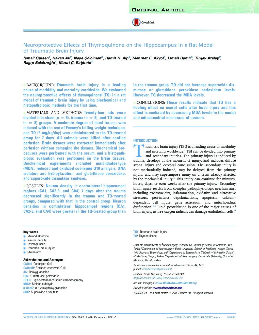 Original ArticleNeuroprotective Effects of Thymoquinone on the Hippocampus in a Rat Model of Traumatic Brain Injury