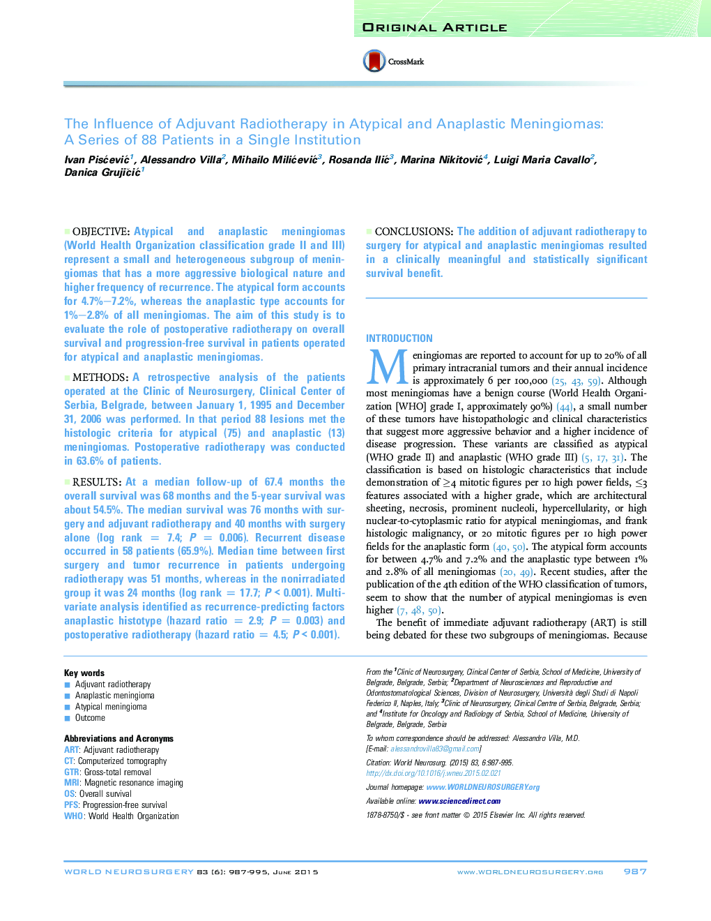 Original ArticleThe Influence of Adjuvant Radiotherapy in Atypical and Anaplastic Meningiomas: AÂ Series of 88 Patients in a Single Institution