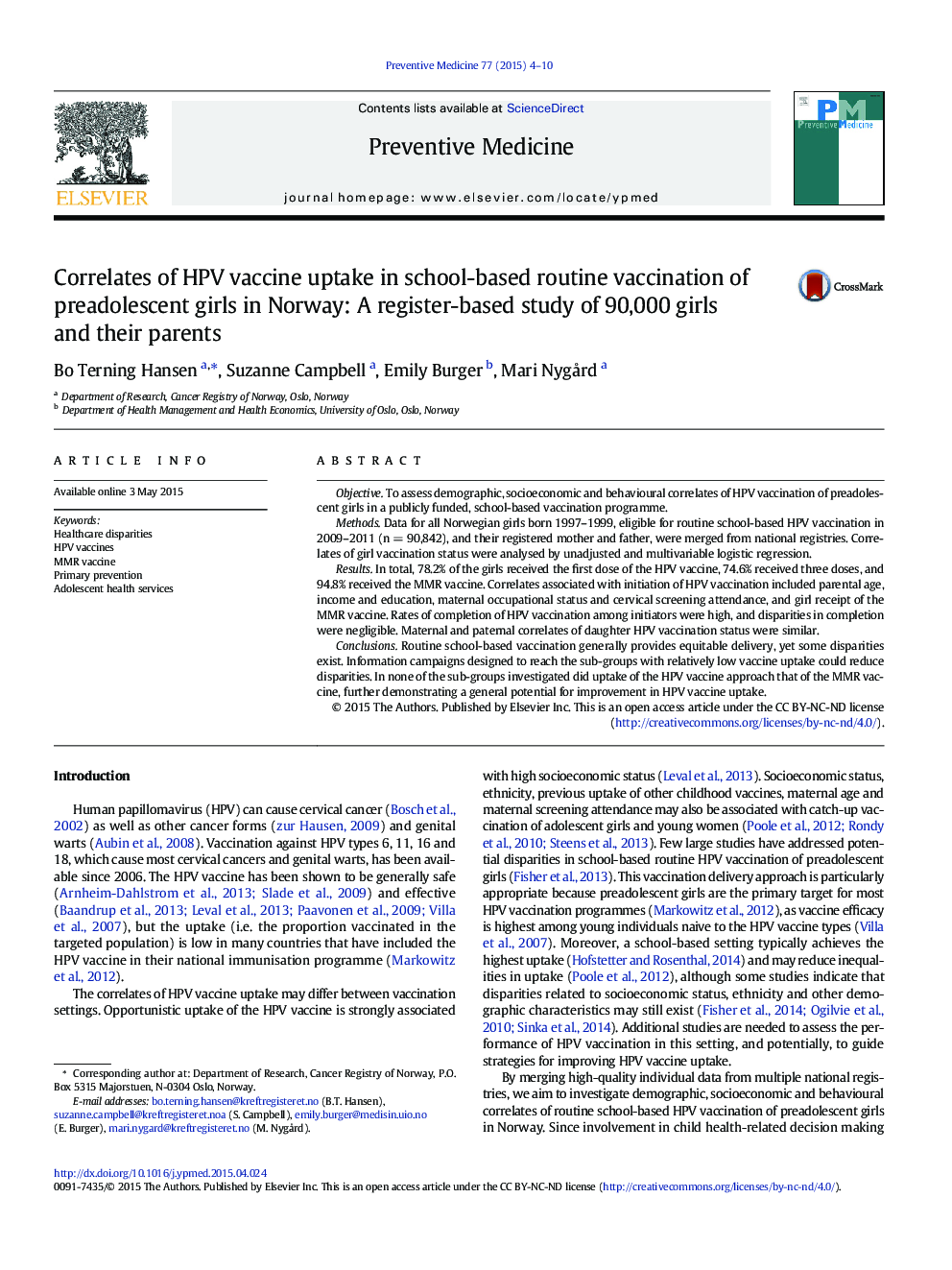 Correlates of HPV vaccine uptake in school-based routine vaccination of preadolescent girls in Norway: A register-based study of 90,000 girls and their parents