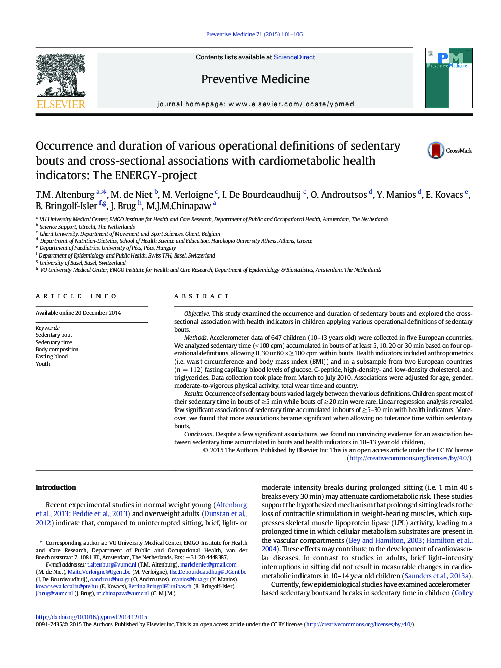 Occurrence and duration of various operational definitions of sedentary bouts and cross-sectional associations with cardiometabolic health indicators: The ENERGY-project