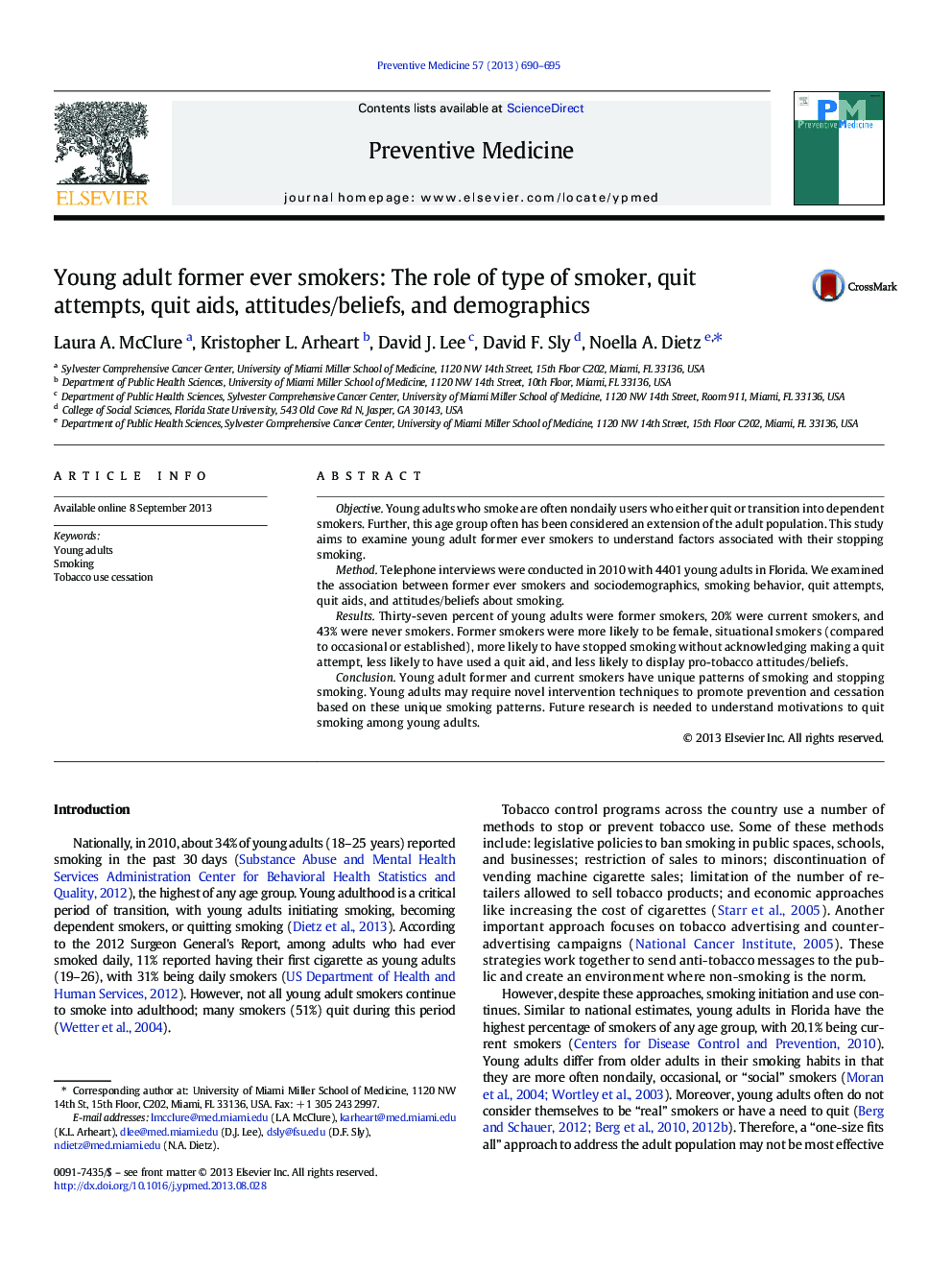 Young adult former ever smokers: The role of type of smoker, quit attempts, quit aids, attitudes/beliefs, and demographics