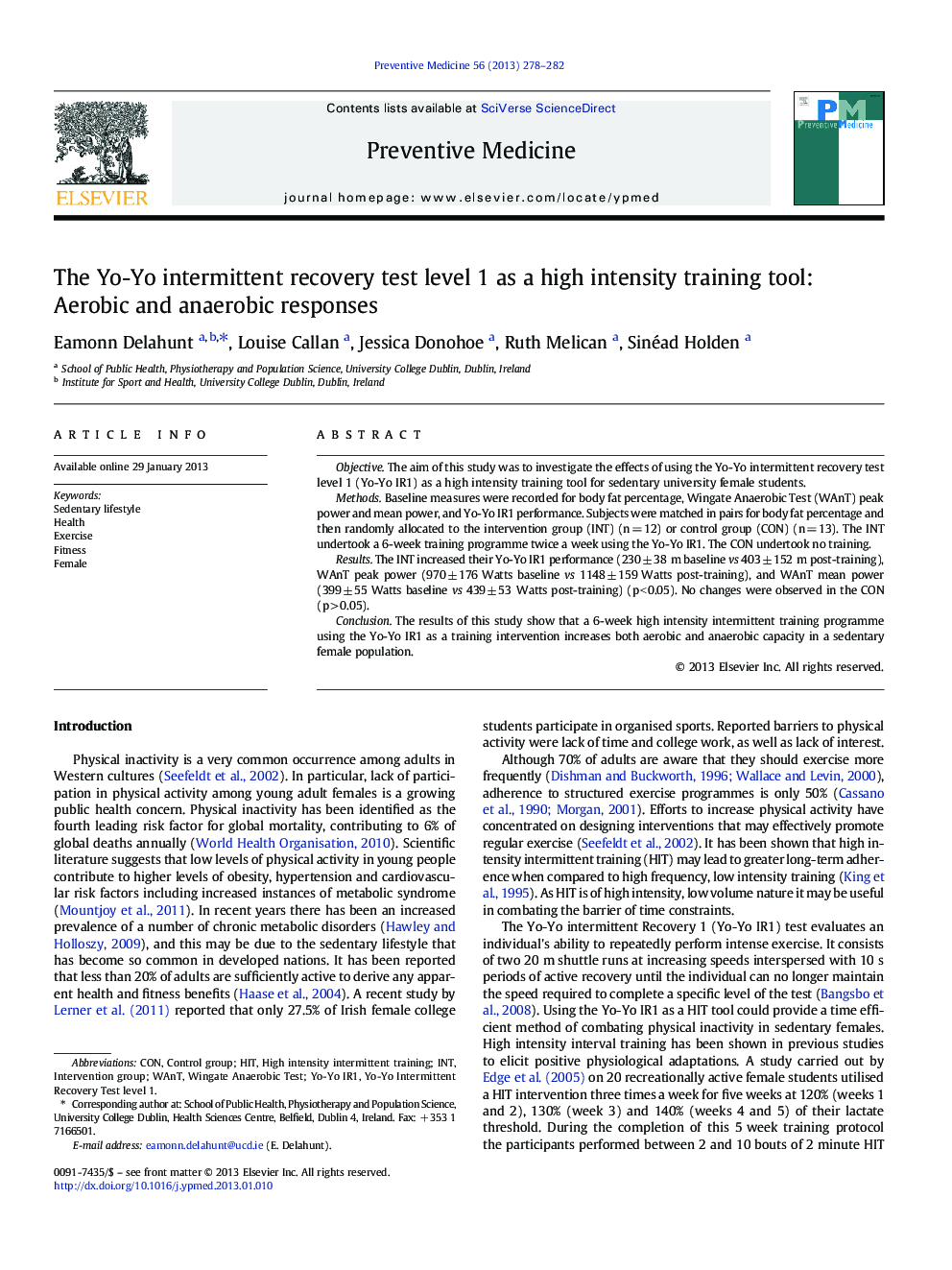 The Yo-Yo intermittent recovery test level 1 as a high intensity training tool: Aerobic and anaerobic responses