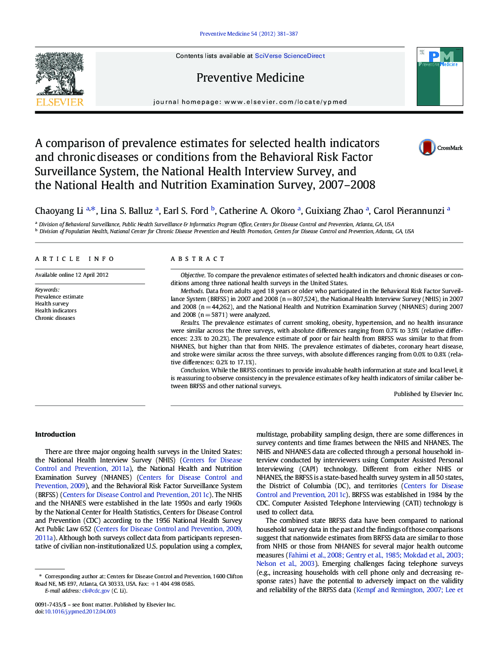 A comparison of prevalence estimates for selected health indicators and chronic diseases or conditions from the Behavioral Risk Factor Surveillance System, the National Health Interview Survey, and the National Health and Nutrition Examination Survey, 200