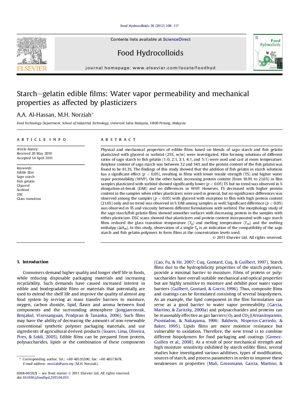 Starch–gelatin edible films: Water vapor permeability and mechanical properties as affected by plasticizers