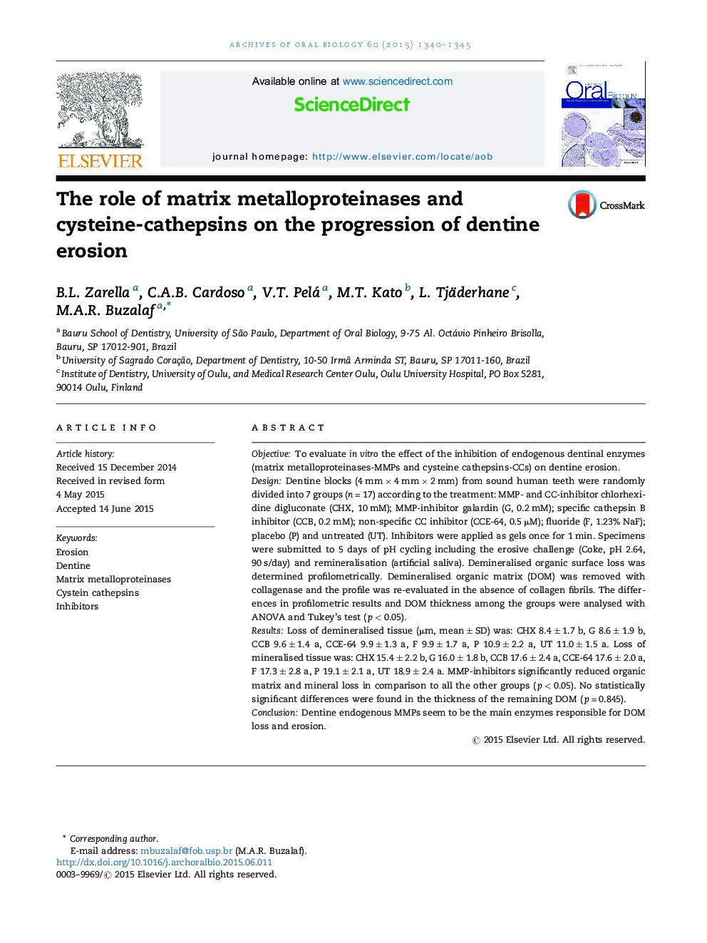 The role of matrix metalloproteinases and cysteine-cathepsins on the progression of dentine erosion