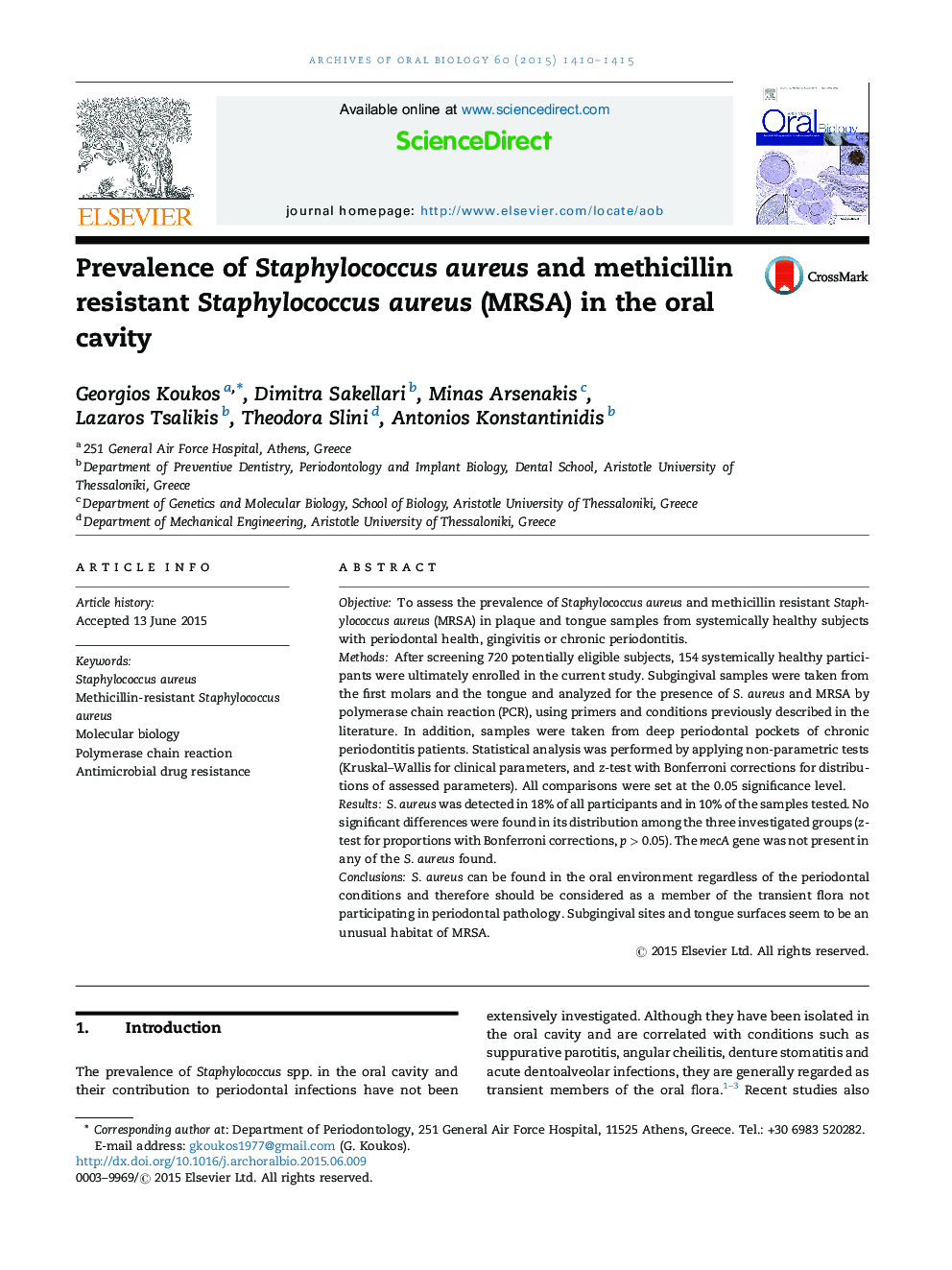 Prevalence of Staphylococcus aureus and methicillin resistant Staphylococcus aureus (MRSA) in the oral cavity