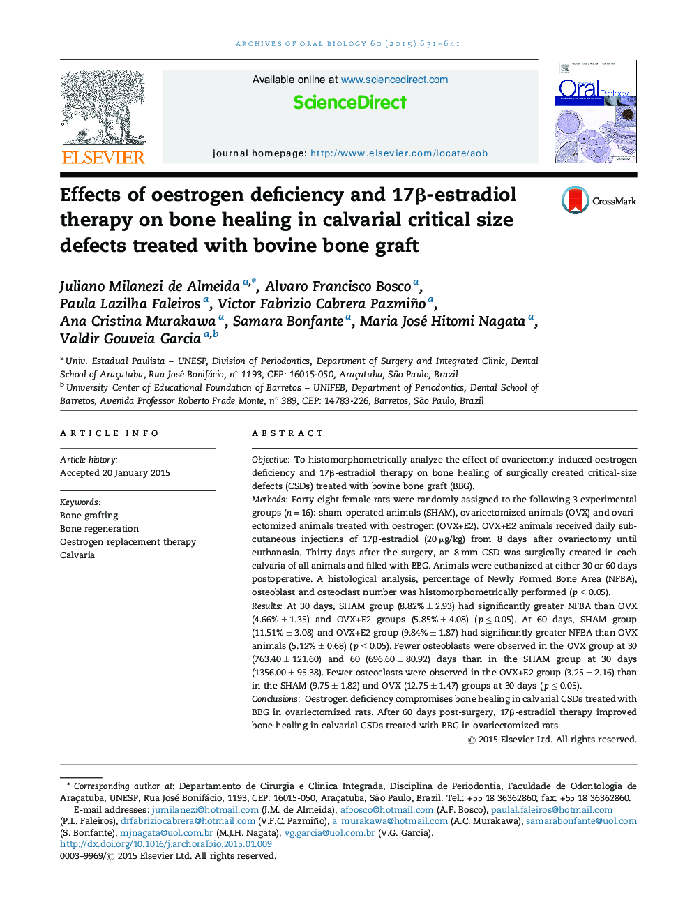 Effects of oestrogen deficiency and 17Î²-estradiol therapy on bone healing in calvarial critical size defects treated with bovine bone graft