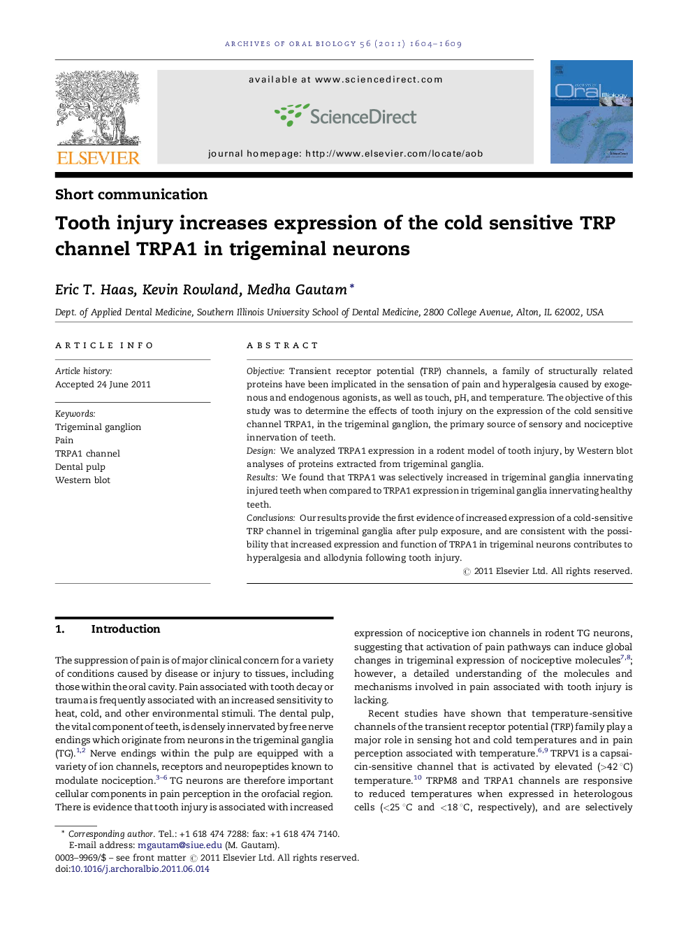 Short communicationTooth injury increases expression of the cold sensitive TRP channel TRPA1 in trigeminal neurons