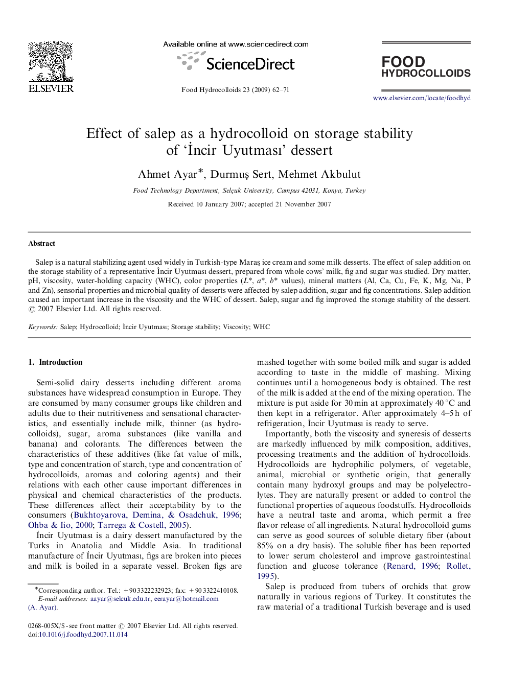 Effect of salep as a hydrocolloid on storage stability of ‘İncir Uyutması’ dessert