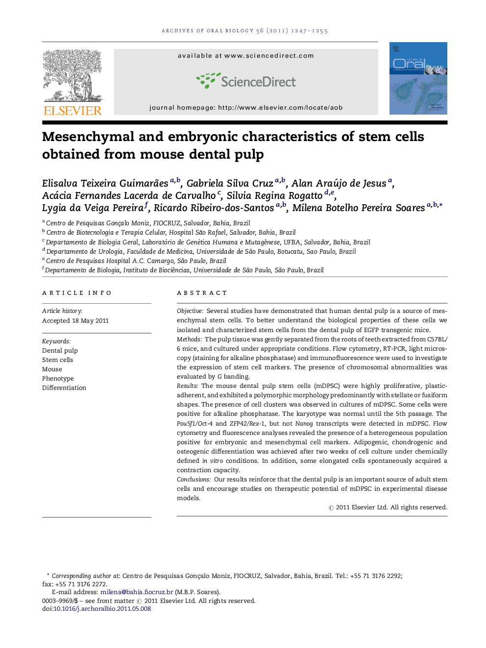 Mesenchymal and embryonic characteristics of stem cells obtained from mouse dental pulp