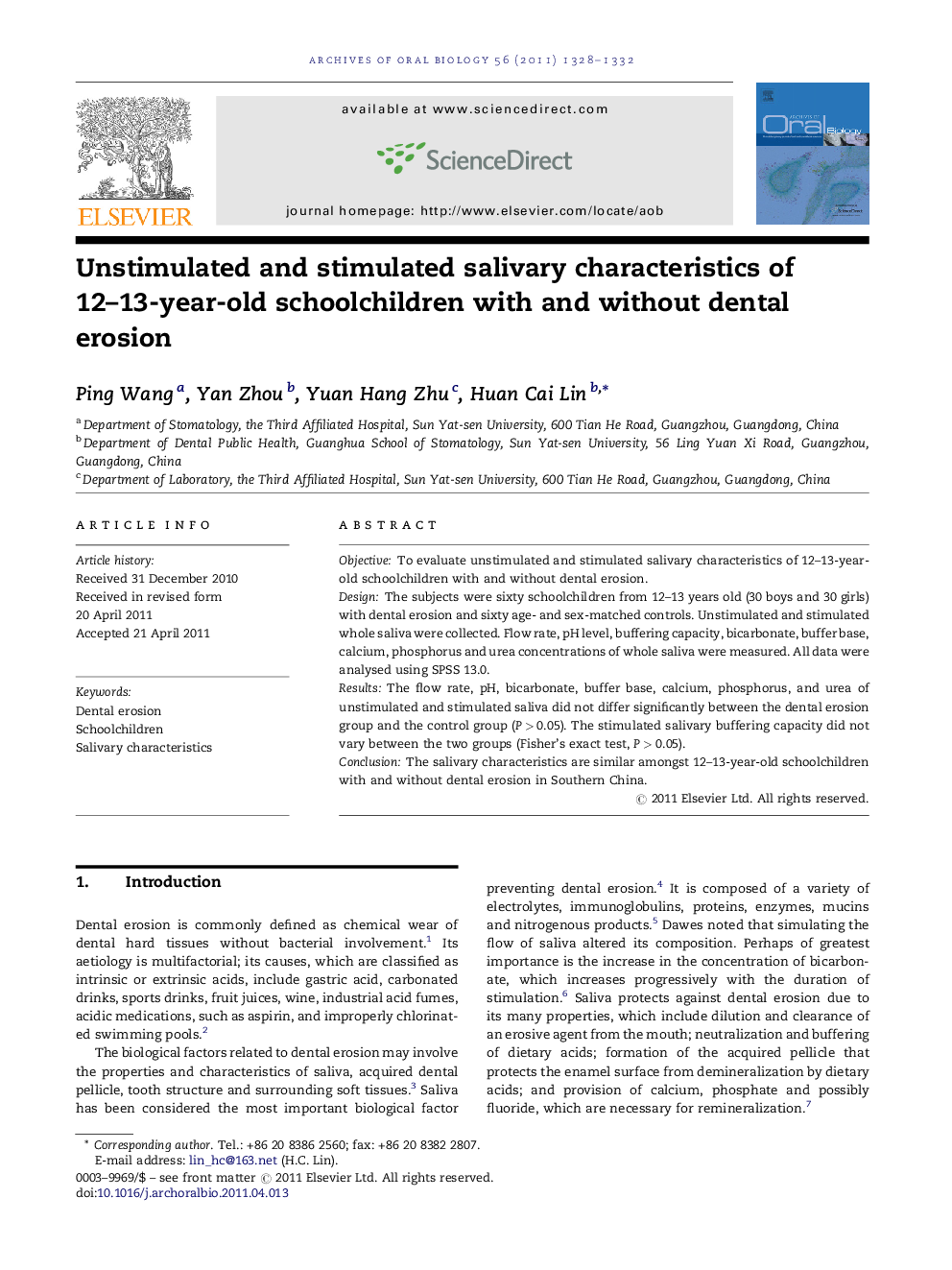 Unstimulated and stimulated salivary characteristics of 12-13-year-old schoolchildren with and without dental erosion