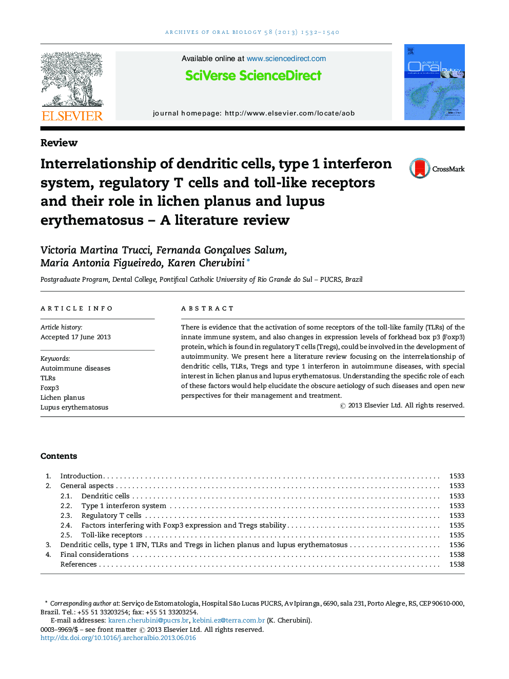 ReviewInterrelationship of dendritic cells, type 1 interferon system, regulatory T cells and toll-like receptors and their role in lichen planus and lupus erythematosus - A literature review