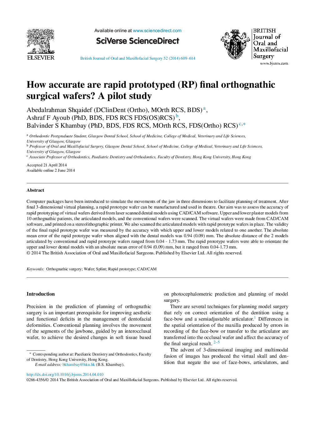 How accurate are rapid prototyped (RP) final orthognathic surgical wafers? A pilot study