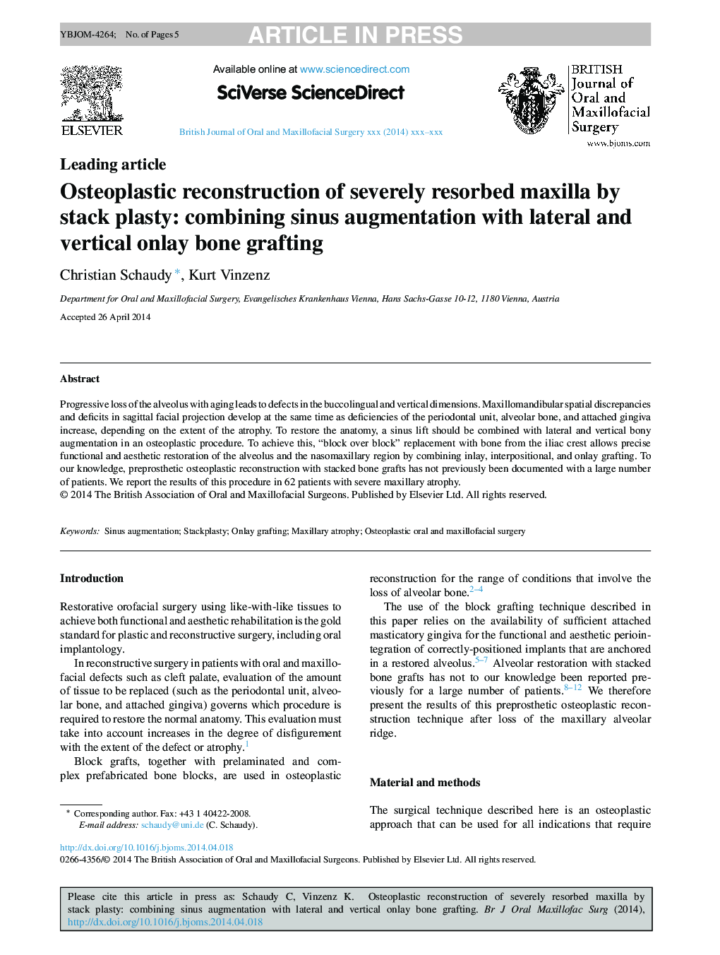 Osteoplastic reconstruction of severely resorbed maxilla by stack plasty: combining sinus augmentation with lateral and vertical onlay bone grafting