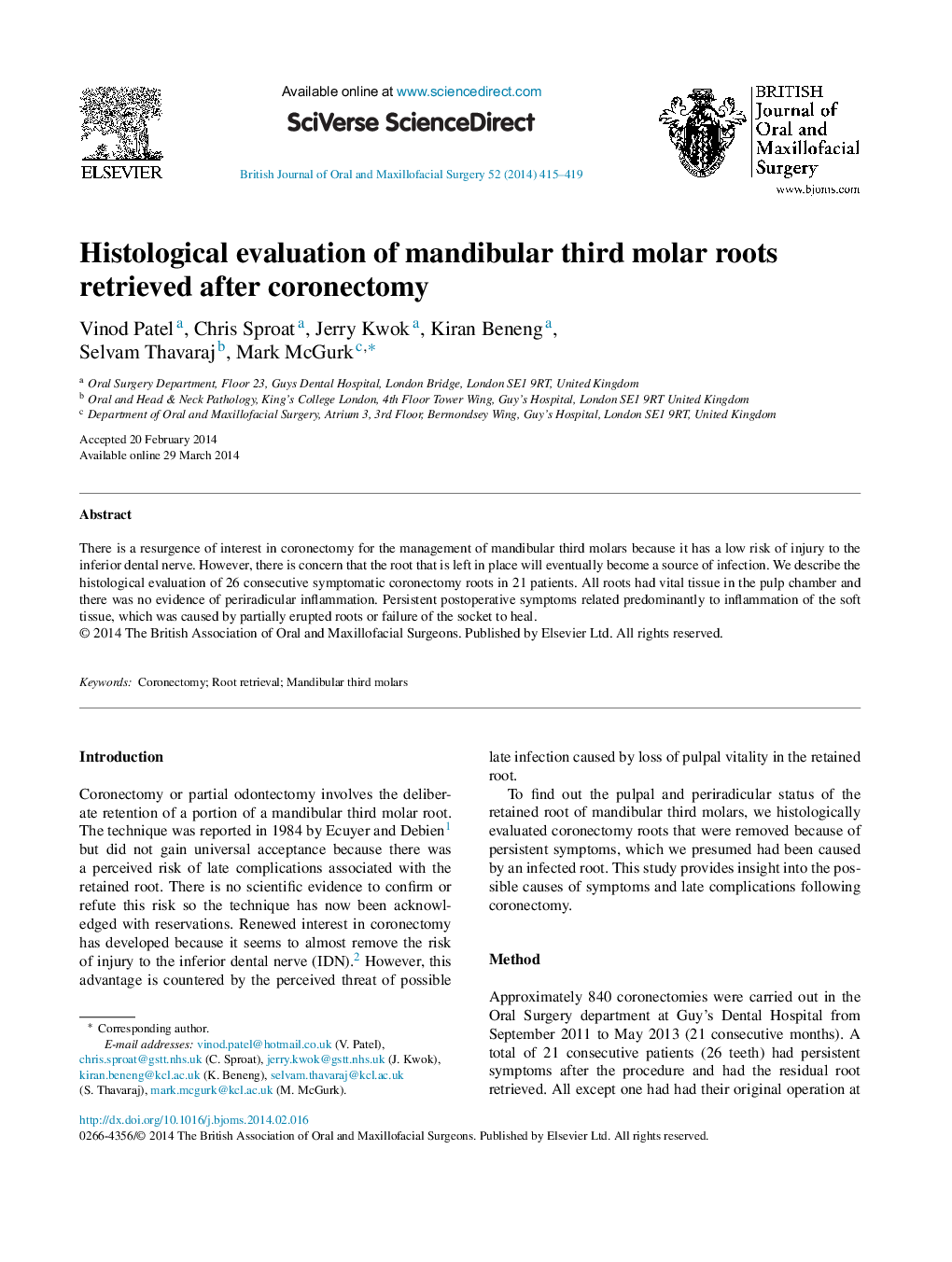 Histological evaluation of mandibular third molar roots retrieved after coronectomy