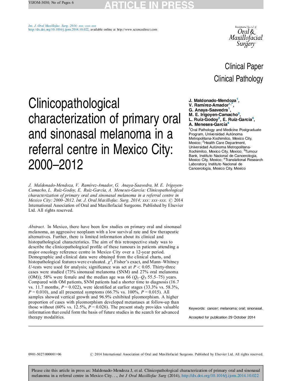 مشخصات کلینیکوپاتولوژیک ملانوم اولیه دهان و سینونال در مرکز مرجع در مکزیک سیتی: 2000-2012 