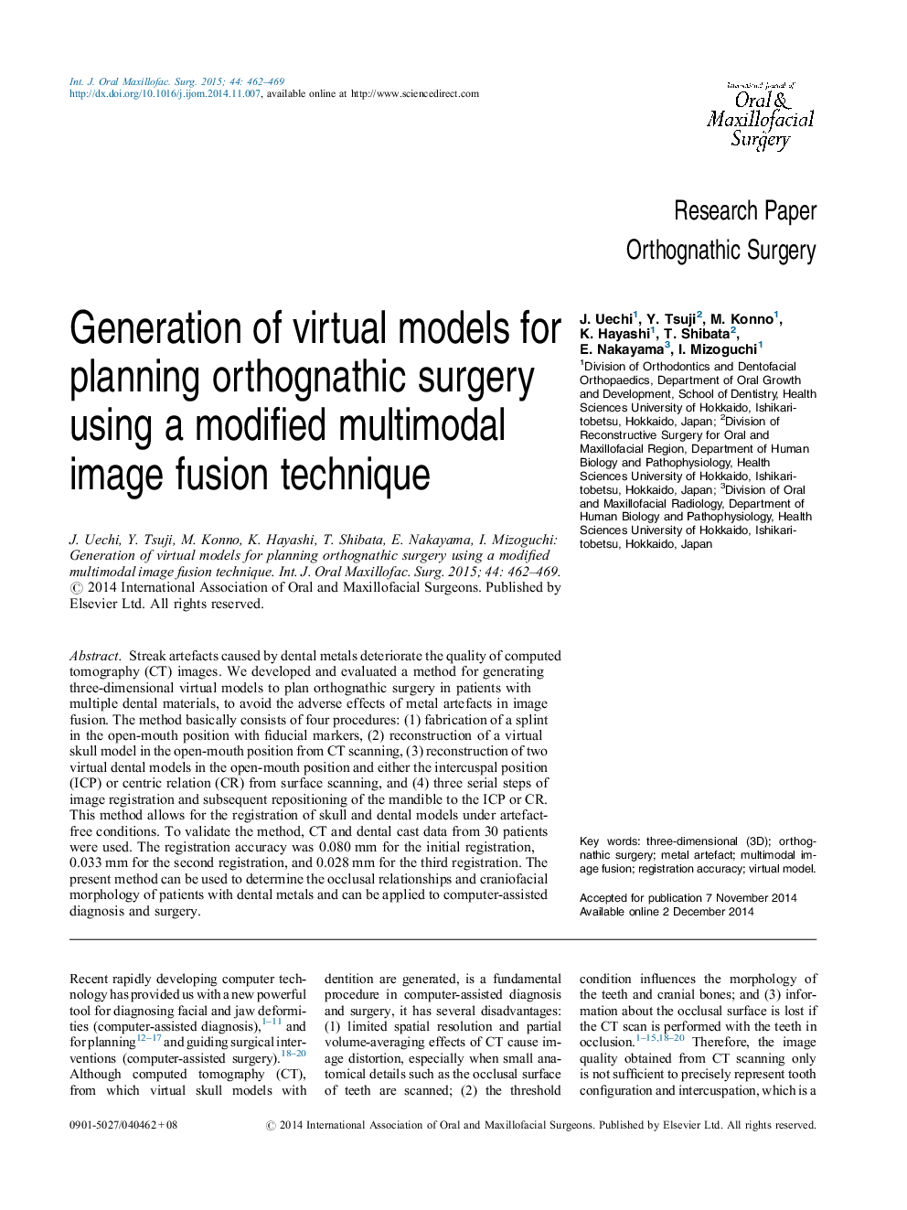 مقاله پژوهشی جراحی ارگانوژنیک ایجاد مدل های مجازی برای برنامه ریزی جراحی ارتوگناتیک با استفاده از تکنیک تلفیقی تصویر اصلاح شده چندمتغیره 