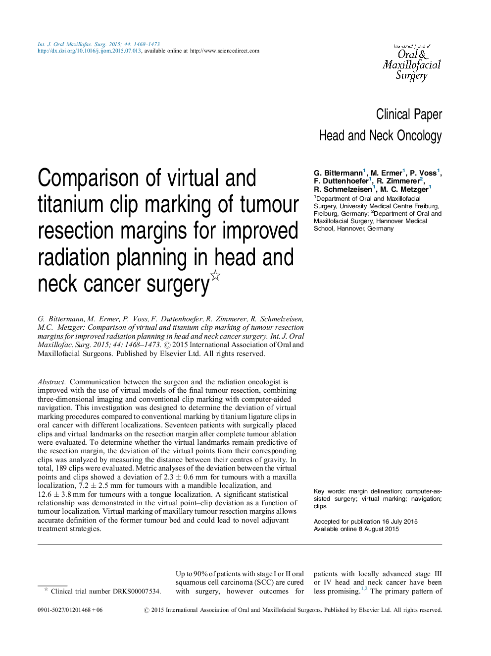 Clinical PaperHead and Neck OncologyComparison of virtual and titanium clip marking of tumour resection margins for improved radiation planning in head and neck cancer surgery