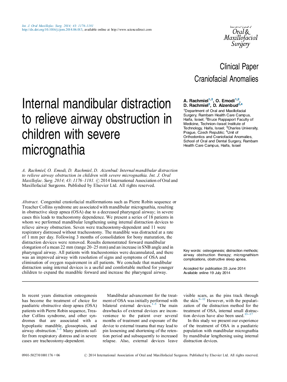 Clinical PaperCraniofacial AnomaliesInternal mandibular distraction to relieve airway obstruction in children with severe micrognathia