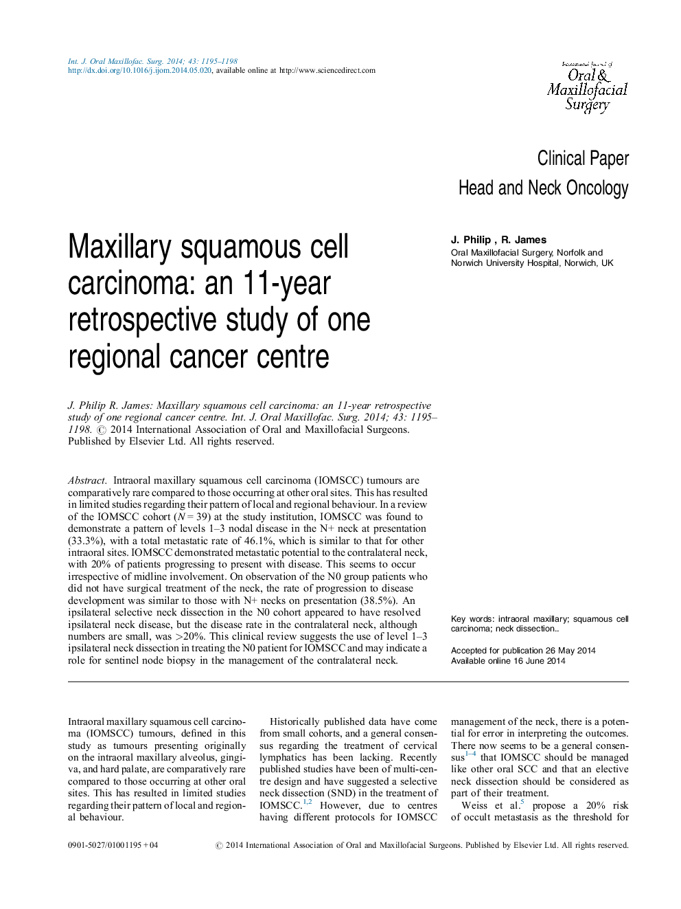 Clinical PaperHead and Neck OncologyMaxillary squamous cell carcinoma: an 11-year retrospective study of one regional cancer centre