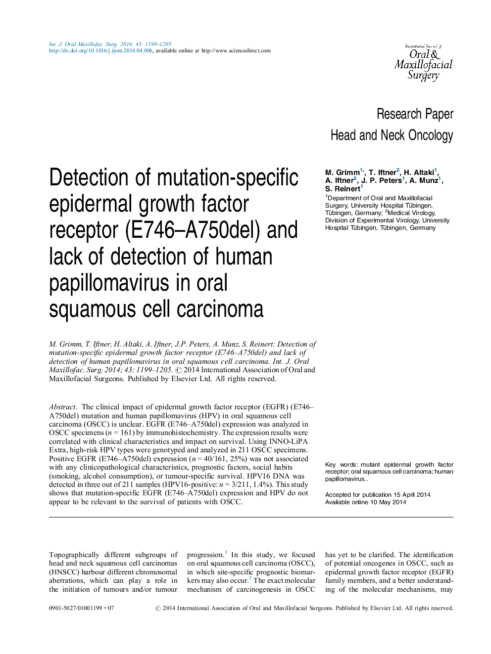 Research PaperHead and Neck OncologyDetection of mutation-specific epidermal growth factor receptor (E746-A750del) and lack of detection of human papillomavirus in oral squamous cell carcinoma