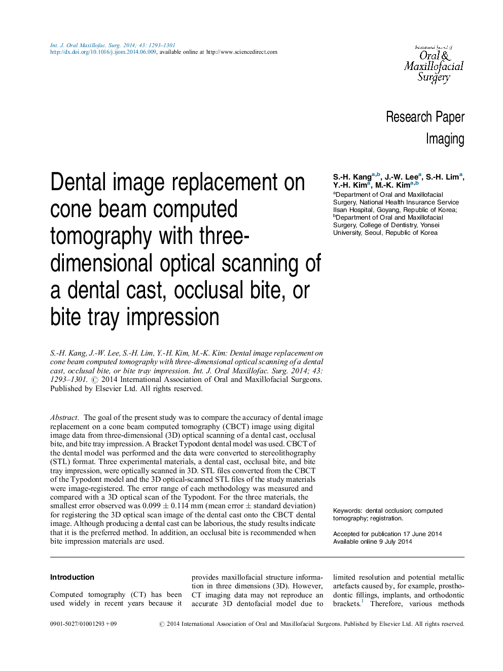 جایگزینی تصویر دندانی بر روی توموگرافی کامپوزیت پرتوهای مخروطی با اسکن سه بعدی نوری یک بازیگران دندانپزشکی، ناهنجاری اکلوزال یا تصفیه سینی نیشکر 