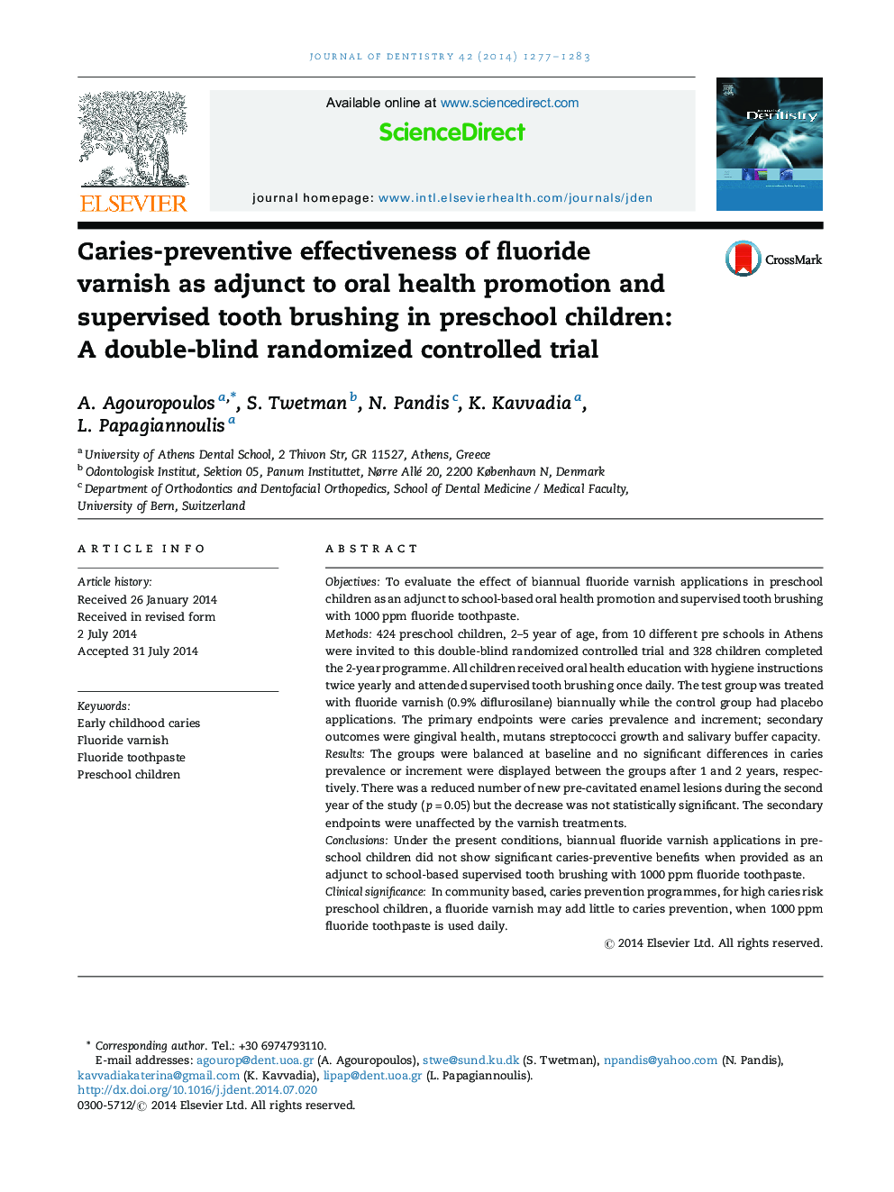 Caries-preventive effectiveness of fluoride varnish as adjunct to oral health promotion and supervised tooth brushing in preschool children: A double-blind randomized controlled trial