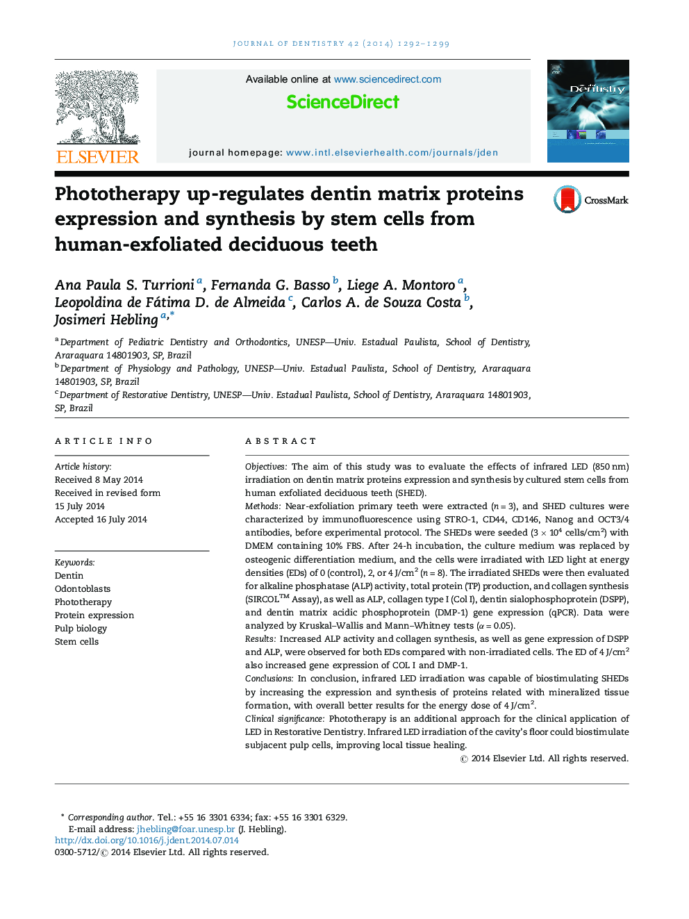 Phototherapy up-regulates dentin matrix proteins expression and synthesis by stem cells from human-exfoliated deciduous teeth