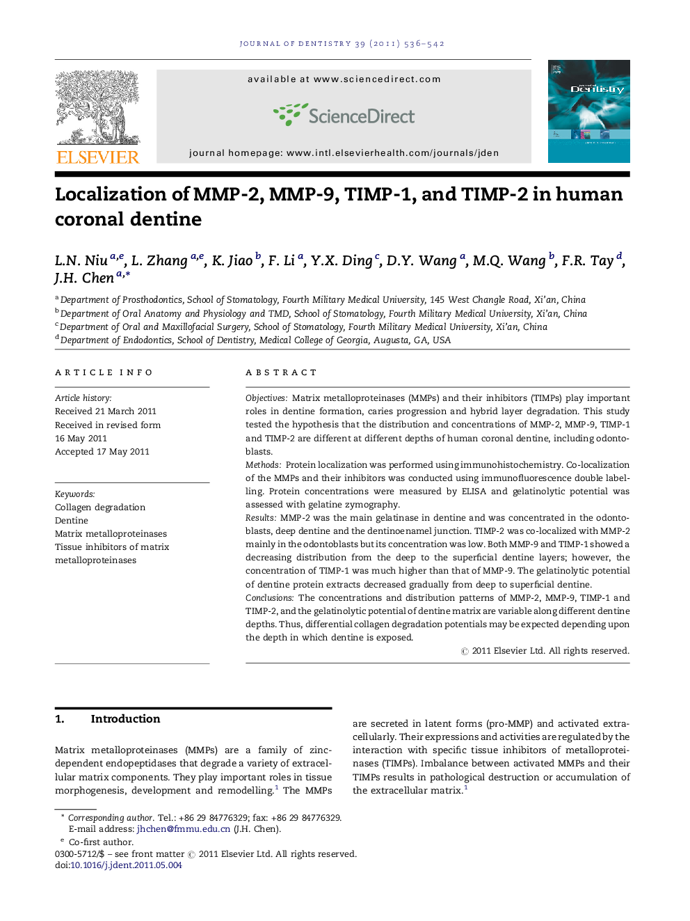 Localization of MMP-2, MMP-9, TIMP-1, and TIMP-2 in human coronal dentine