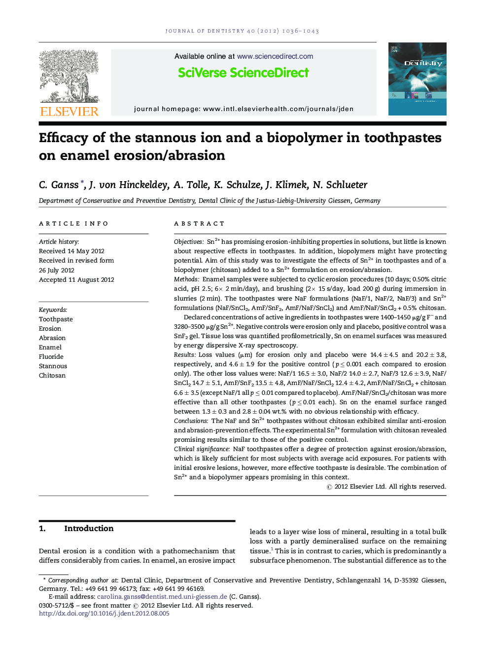 Efficacy of the stannous ion and a biopolymer in toothpastes on enamel erosion/abrasion