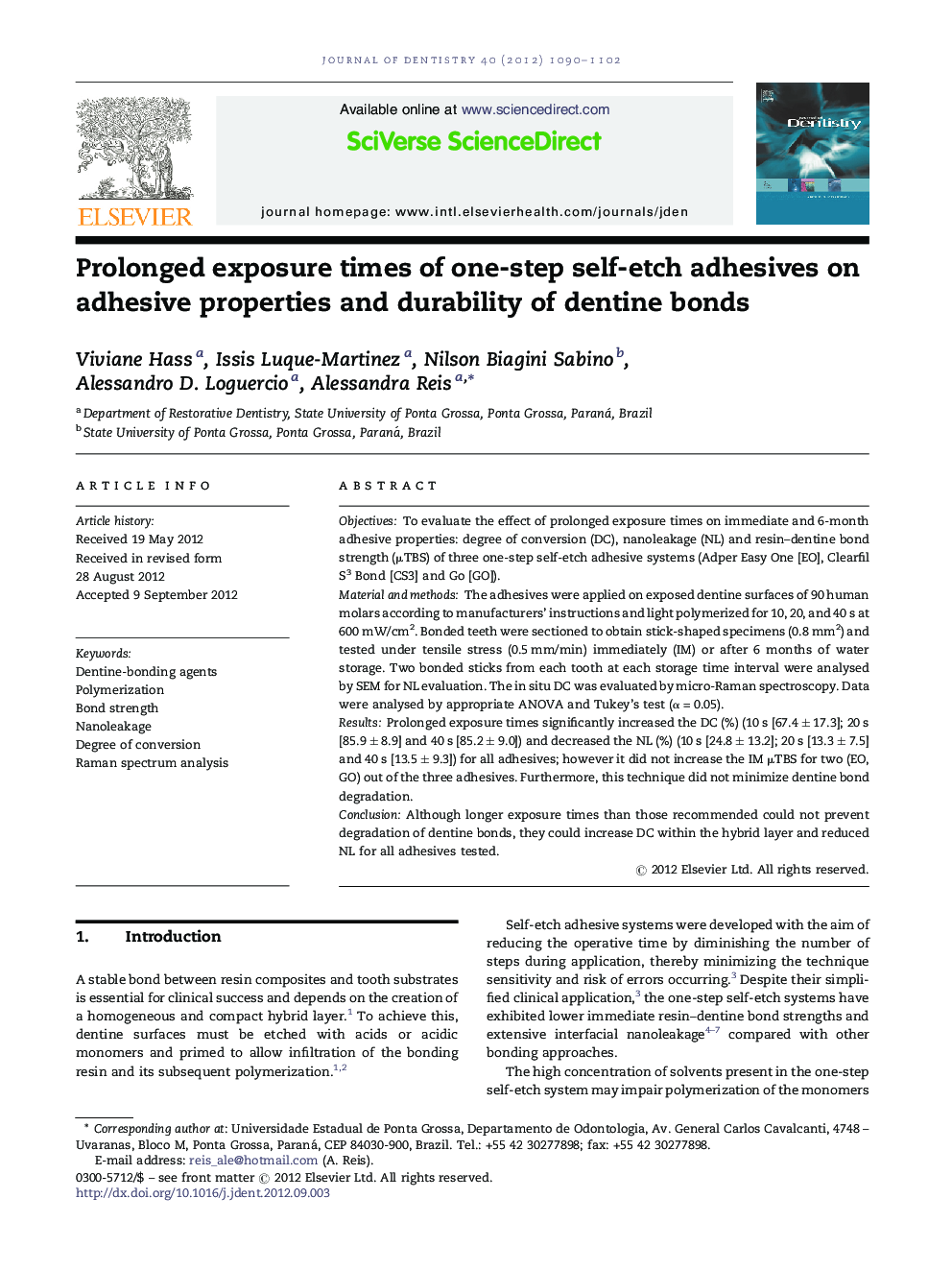 عکس صفحه اول مقاله: Prolonged exposure times of one-step self-etch adhesives on adhesive properties and durability of dentine bonds Prolonged exposure times of one-step self-etch adhesives on adhesive properties and durability of dentine bonds